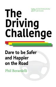 The Driving Challenge: Dare to Be Safer and Happier on the Road