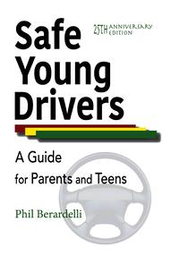 Safe Young Drivers: A Guide for Parents and Teens